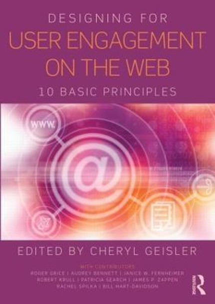 Designing for User Engagement on the Web: 10 Basic Principles by Cheryl Geisler