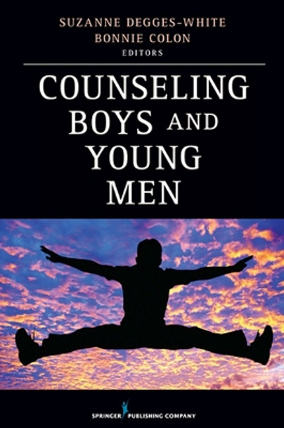 Counseling Boys and Young Men by Suzanne Degges-White 9780826109187