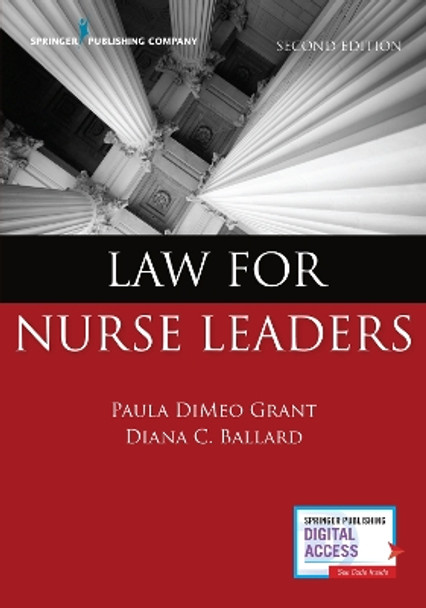 Law for Nurse Leaders by Paula DiMeo Grant 9780826133564