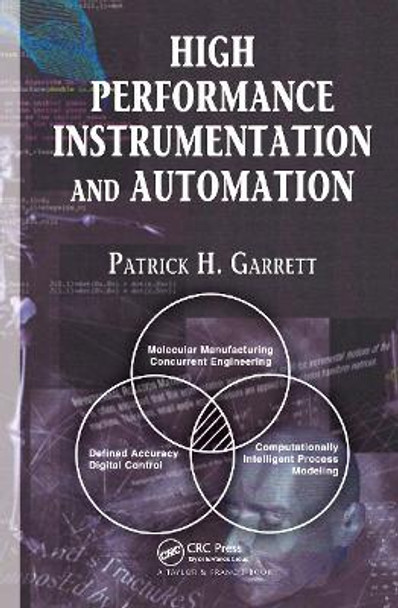 High Performance Instrumentation and Automation by Patrick H. Garrett 9780849337765