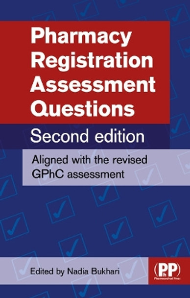 Pharmacy Registration Assessment Questions by Nadia Bukhari 9780857112781