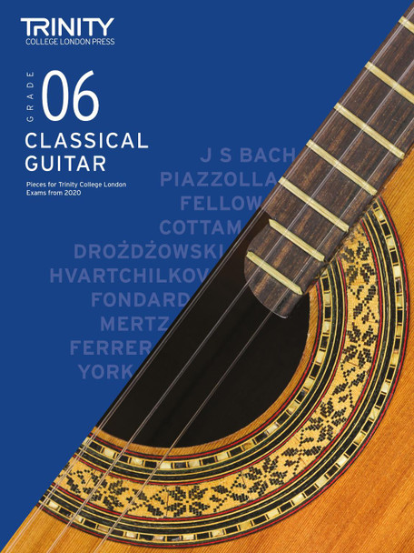 Trinity College London Classical Guitar Exam Pieces 2020-2023: Grade 6 by Trinity College London 9780857368362