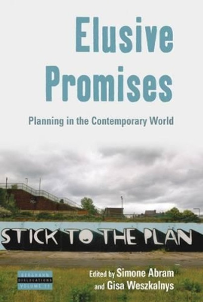 Elusive Promises: Planning in the Contemporary World by Simone Abram 9780857459152