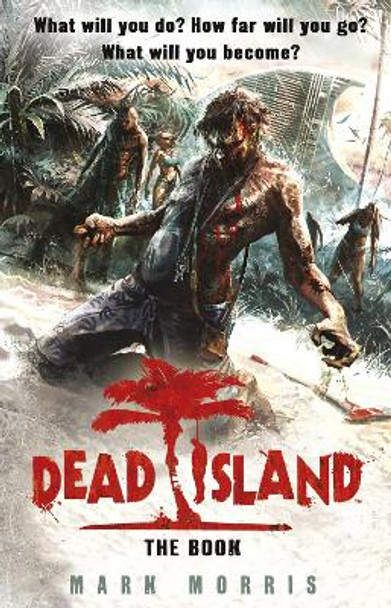 Dead Island by Mark Morris 9780857501035