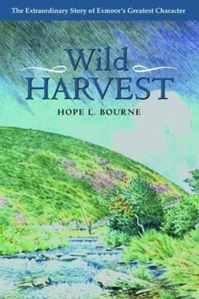 Wild Harvest by Hope L. Bourne 9780861834310