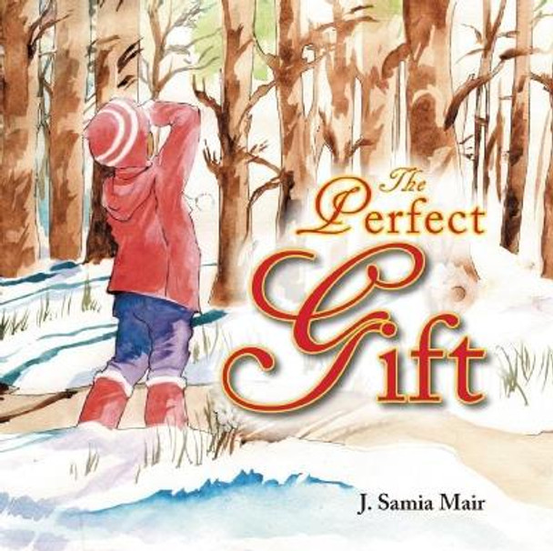 The Perfect Gift by J. Samia Mair 9780860374381