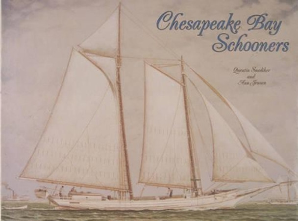 Chesapeake Bay Schooners by Quentin Snediker 9780870335082