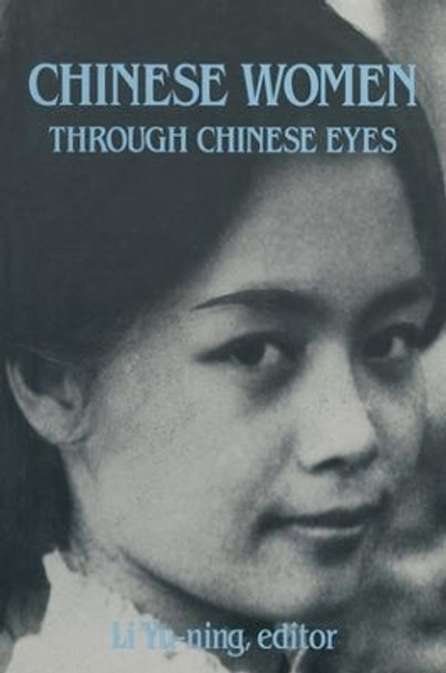 Chinese Women Through Chinese Eyes by Li Yu-ning 9780873325974