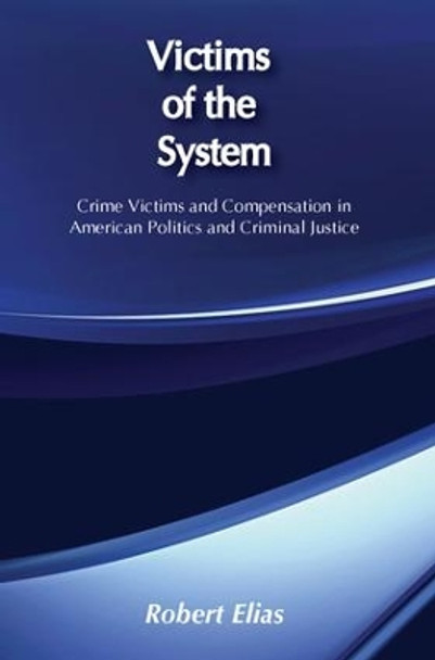 Victims of the System by Robert Elias 9780887386008