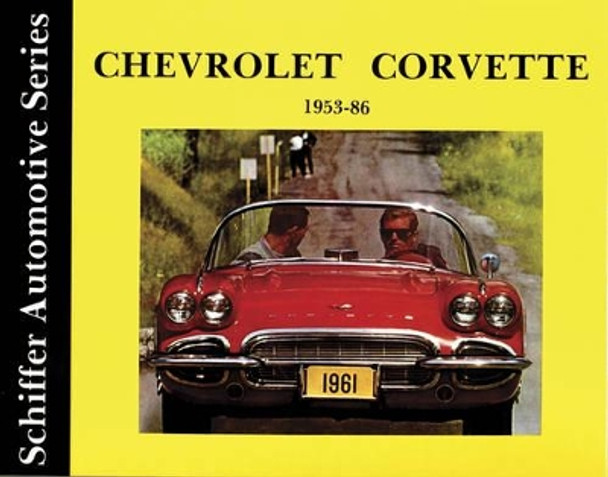 Chevrolet Corvette 1953-1986 by Editors 9780887401947