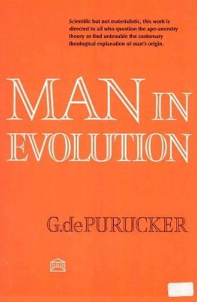 Man in Evolution: 2nd Edition by G. de Purucker 9780911500554