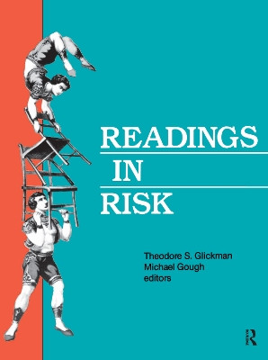 Readings in Risk by Theodore S. Glickman 9780915707553