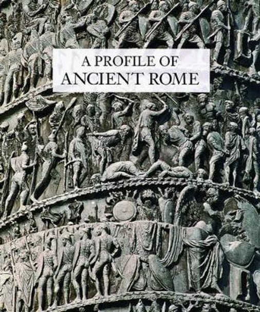 A Profile of Ancient Rome by Flavio Conti 9780892366972