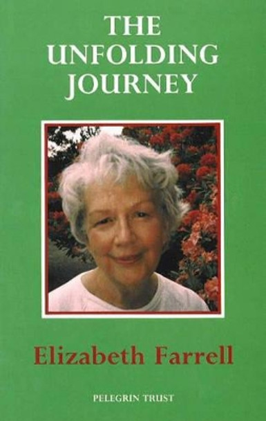 The Unfolding Journey by Elizabeth Farrell 9780946259359