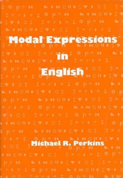 Modal Expressions in English by Michael Perkins 9780893912093