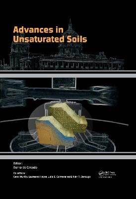 Advances in Unsaturated Soils by Bernardo Caicedo
