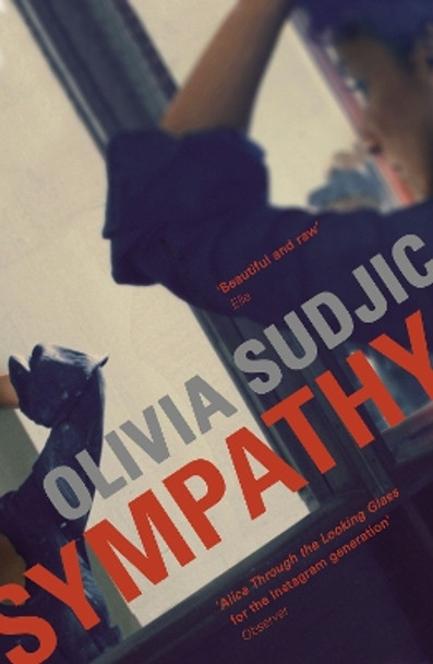 Sympathy by Olivia Sudjic 9780993506260