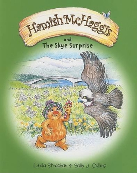 Hamish McHaggis: And the Skye Surprise by Linda Strachan 9780954670184