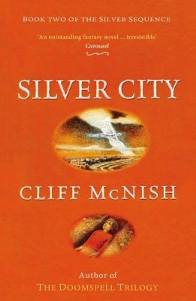 Silver City by Cliff McNish 9780995582170