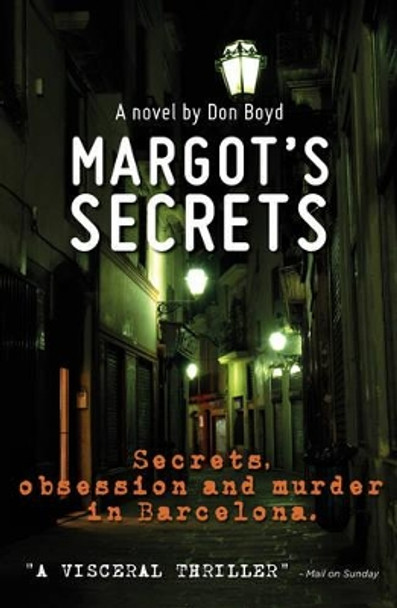 Margot's Secrets by Don Boyd 9780955405150