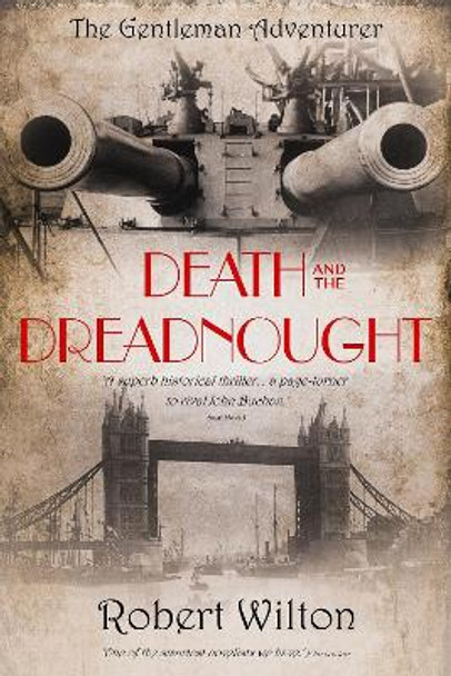 Death and the Dreadnought by Robert Wilton 9780957409088