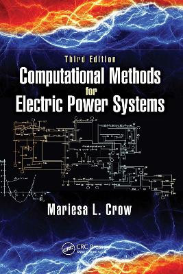 Computational Methods for Electric Power Systems by Mariesa L. Crow 9781032098227