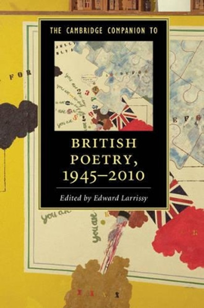 The Cambridge Companion to British Poetry, 1945-2010 by Edward Larrissy 9781107462847