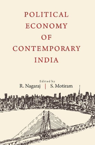 Political Economy of Contemporary India by R. Nagaraj 9781107164956