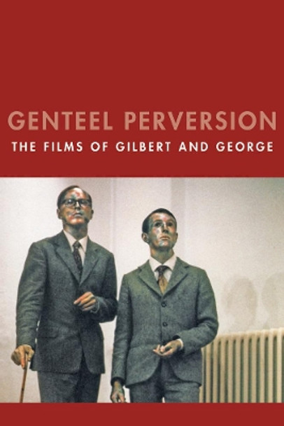 Genteel Perversion by Chris Horrocks 9780983248071