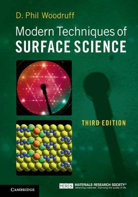 Modern Techniques of Surface Science by D. P. Woodruff 9781107023109