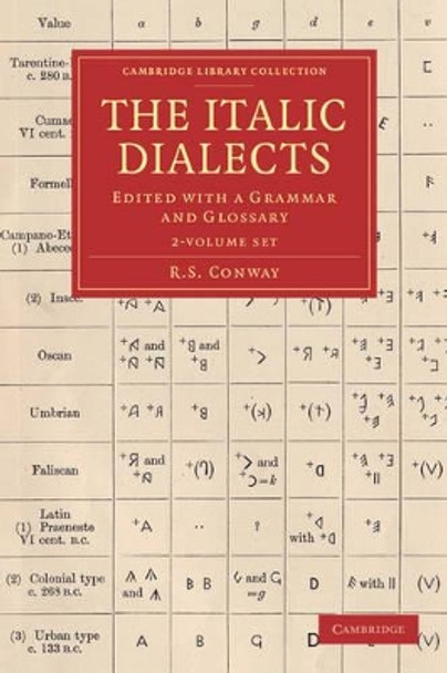 The Italic Dialects 2 Volume Set: Edited with a Grammar and Glossary by R. S. Conway 9781108061179