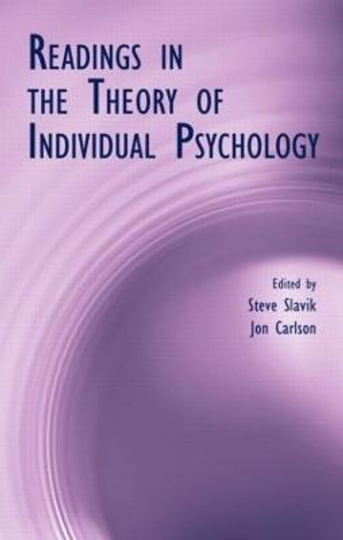 Readings in the Theory of Individual Psychology by Steve Slavik