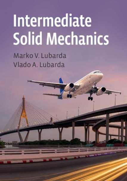 Intermediate Solid Mechanics by Marko V. Lubarda 9781108499606