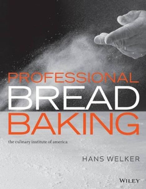 Professional Bread Baking by Hans Welker 9781118435878