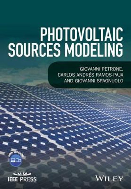 Photovoltaic Sources Modeling by Giovanni Petrone 9781118679036