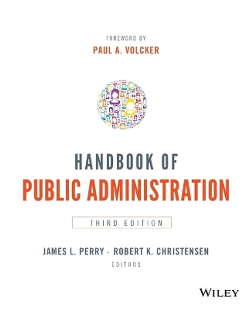 Handbook of Public Administration by James L. Perry 9781118775554