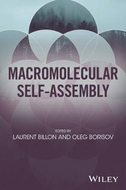 Macromolecular Self-Assembly by Laurent Billon 9781118887127