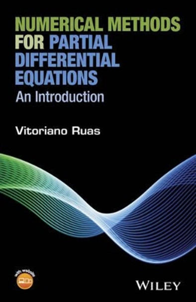 Numerical Methods for Partial Differential Equations: An Introduction by Vitoriano Ruas 9781119111351