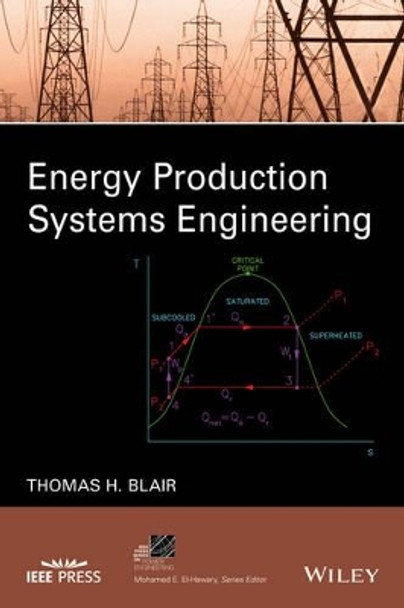 Energy Production Systems Engineering by Thomas Howard Blair 9781119238003