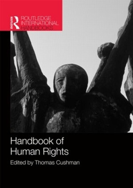 Handbook of Human Rights by Thomas Cushman 9781138019478