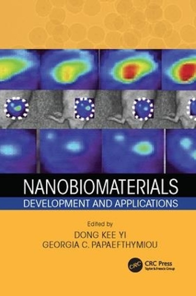 Nanobiomaterials: Development and Applications by Dong Kee Yi 9781138072589