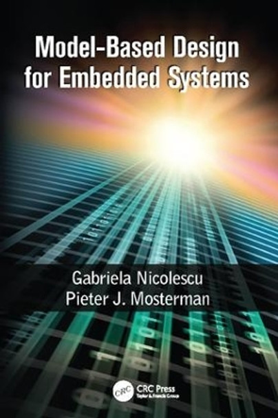 Model-Based Design for Embedded Systems by Gabriela Nicolescu 9781138114722