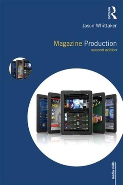 Magazine Production by Jason Whittaker 9781138122154