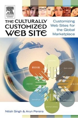 The Culturally Customized Web Site by Nitish Singh 9781138136151