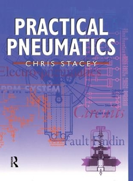 Practical Pneumatics by Chris Stacey 9781138136915