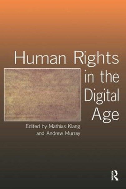 Human Rights in the Digital Age by Mathias Klang 9781138149038