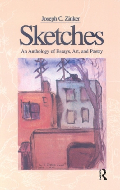 Sketches: An Anthology of Essays by Joseph C. Zinker 9781138150669