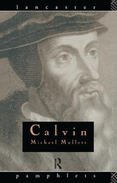 Calvin by Michael Mullett 9781138151987