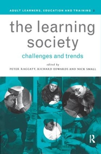 The Learning Society: Challenges and Trends by Richard Edwards 9781138154414