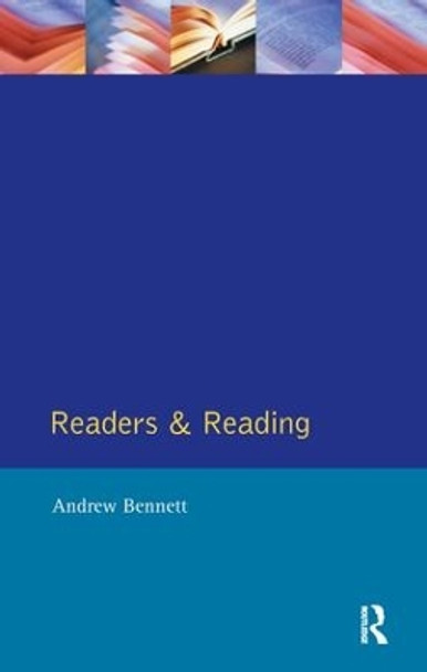 Readers and Reading by Andrew Bennett 9781138154940